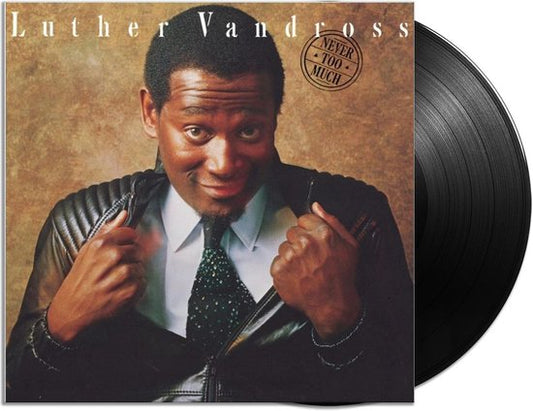 Luther Vandross - Never Too Much (Black Vinyl)