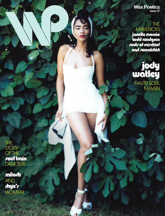 Wax Poetics Magazine #57 - Janelle Monáe / Jody Watley